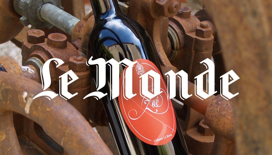 La cuvée Zoé à l&rsquo;honneur dans le journal Le Monde