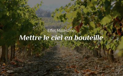 Effet Milléisme : mettre le ciel en bouteille